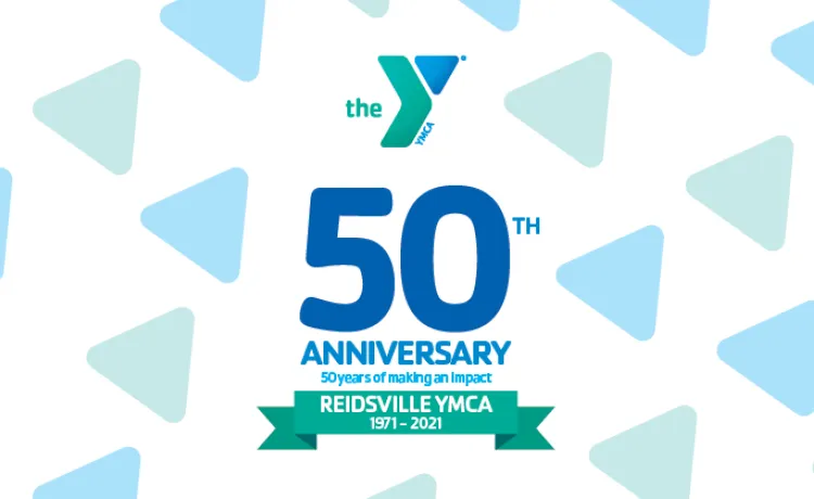 Reidsville Family YMCA 50th Anniversary